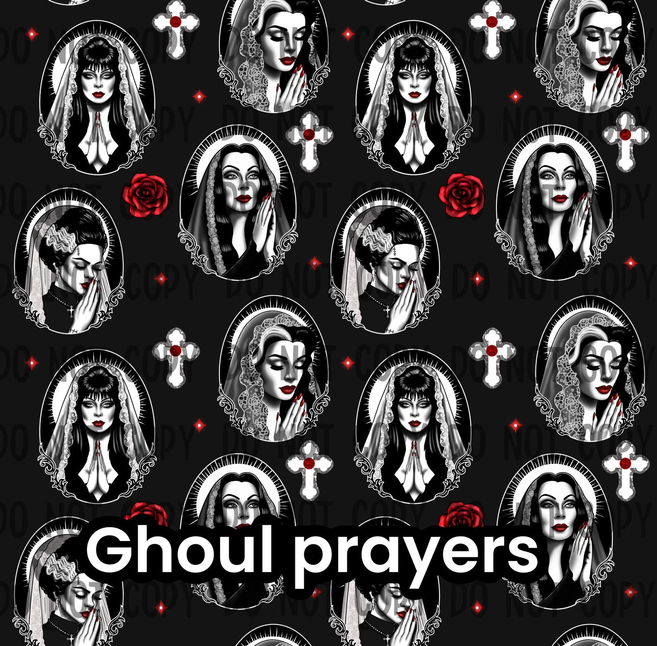 Ghouls prayers